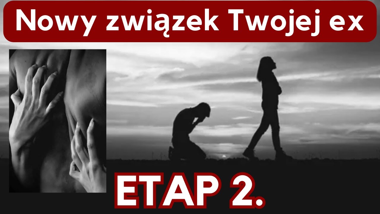 Odeszła do innego. Etap 2 jej nowego związku. Nie będziesz zadowolony, ale taka jest prawda.