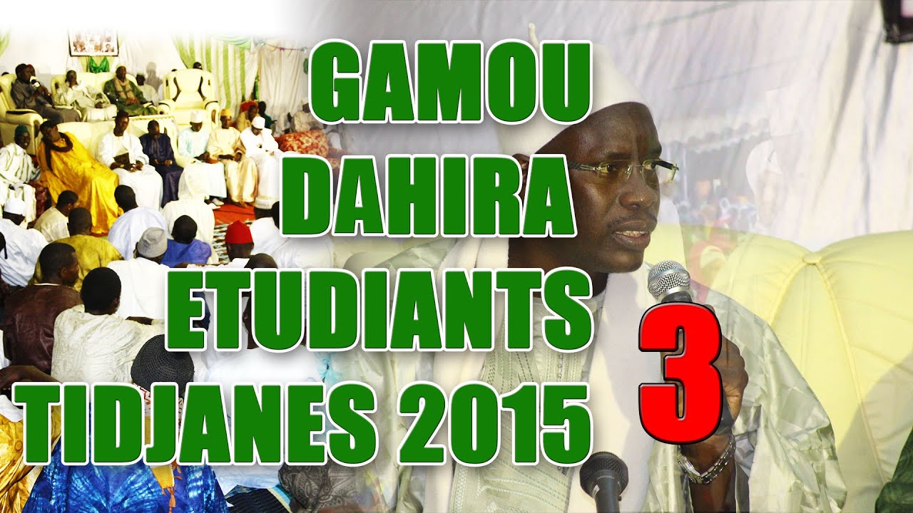 GAMOU DAHIRA ETUDIANTS 2015 (3éme Partie)