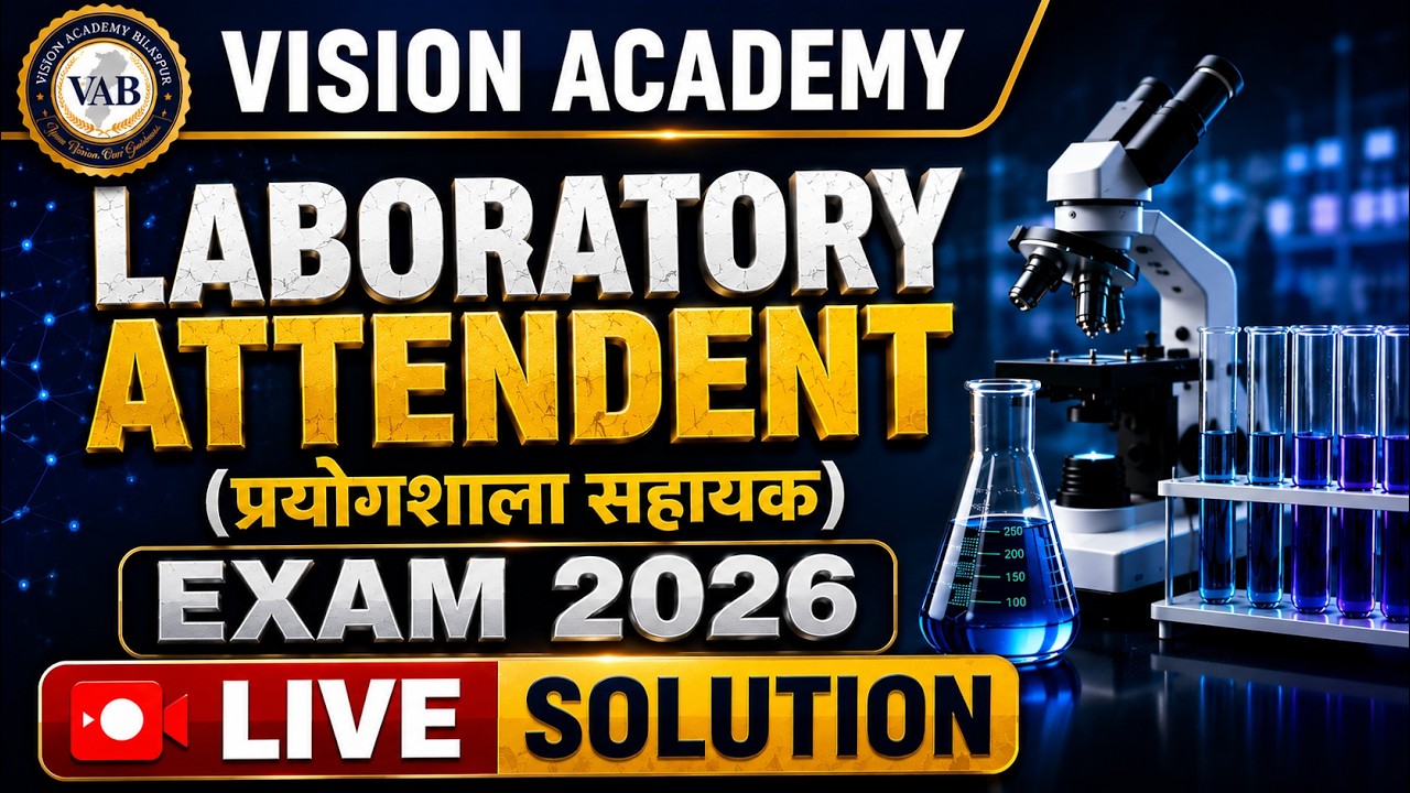 LAB ATTENDANT EXAM 2026 | LIVE SOLUTION | COMPLETE PAPER DISCUSSION | VISION ACADEMY