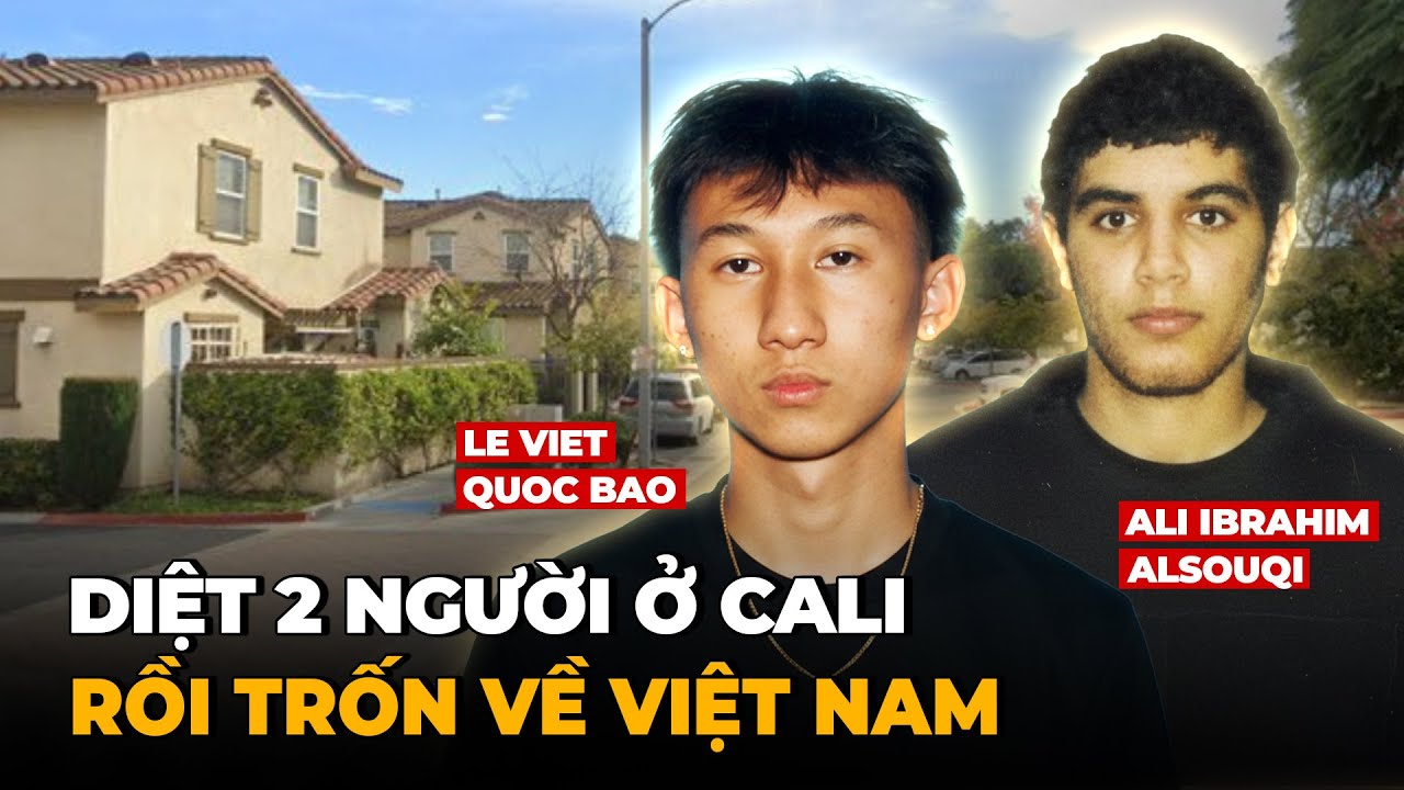 Vụ Lê Việt Quốc Bảo Diệt 2 Người Ở California Rồi Trốn Về TP.HCM - Đã Được Bàn Giao Về Mỹ