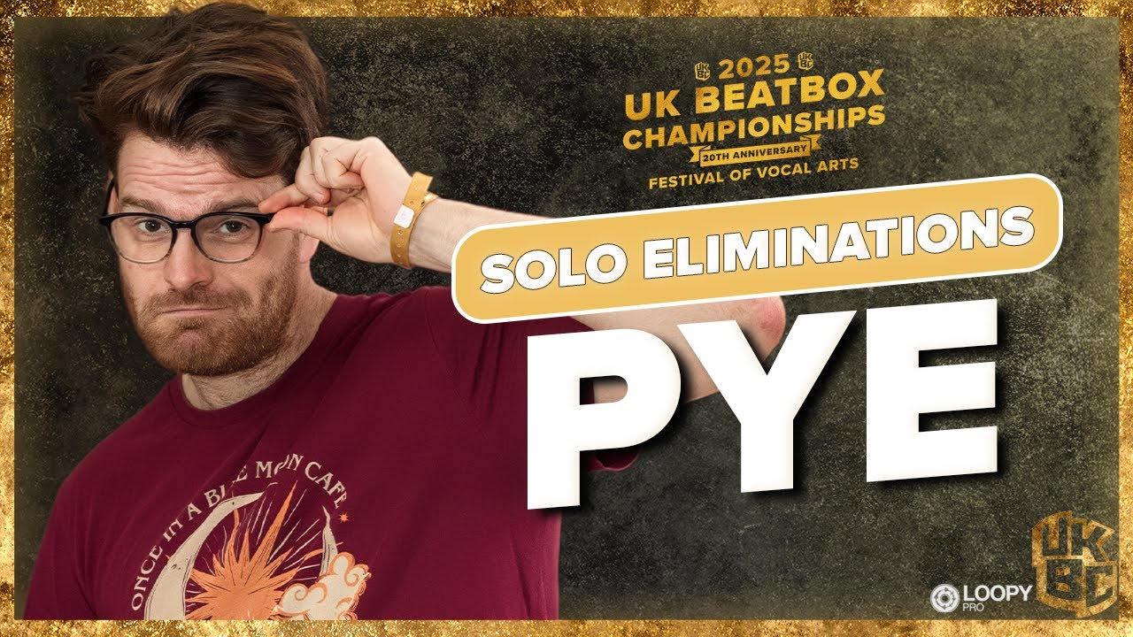 Pye | UK Beatbox Championships 2025 | Solo Category Elimination