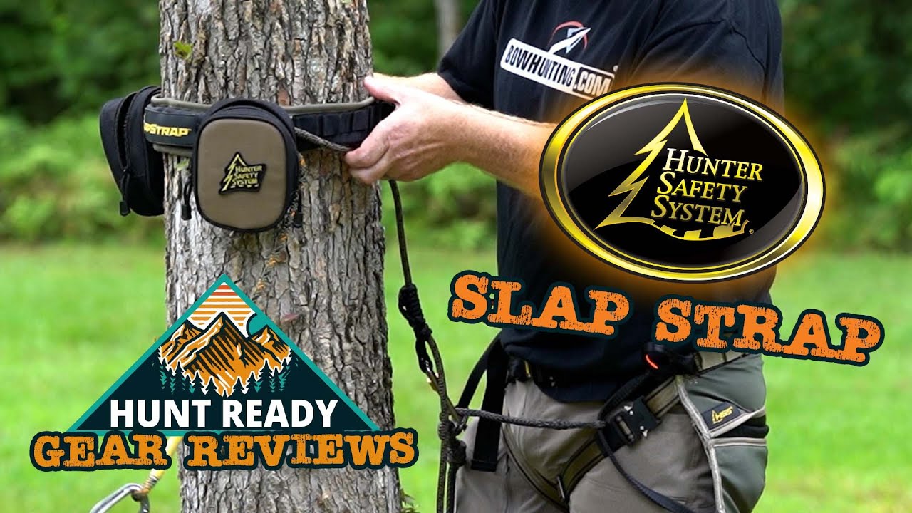 Hunter Safety System - Slap Strap Review