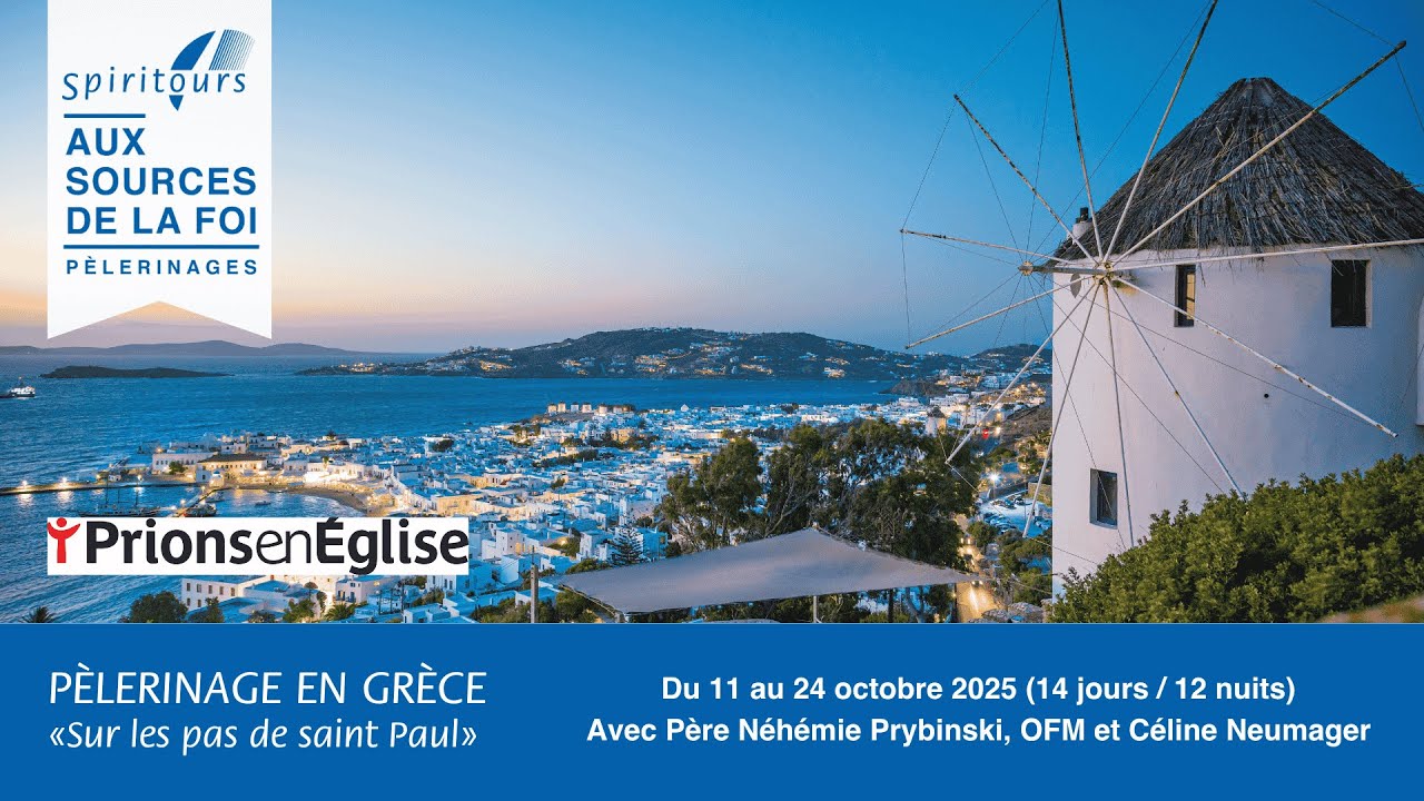 Pèlerinage en Grèce «Sur les pas de saint Paul» en octobre 2025