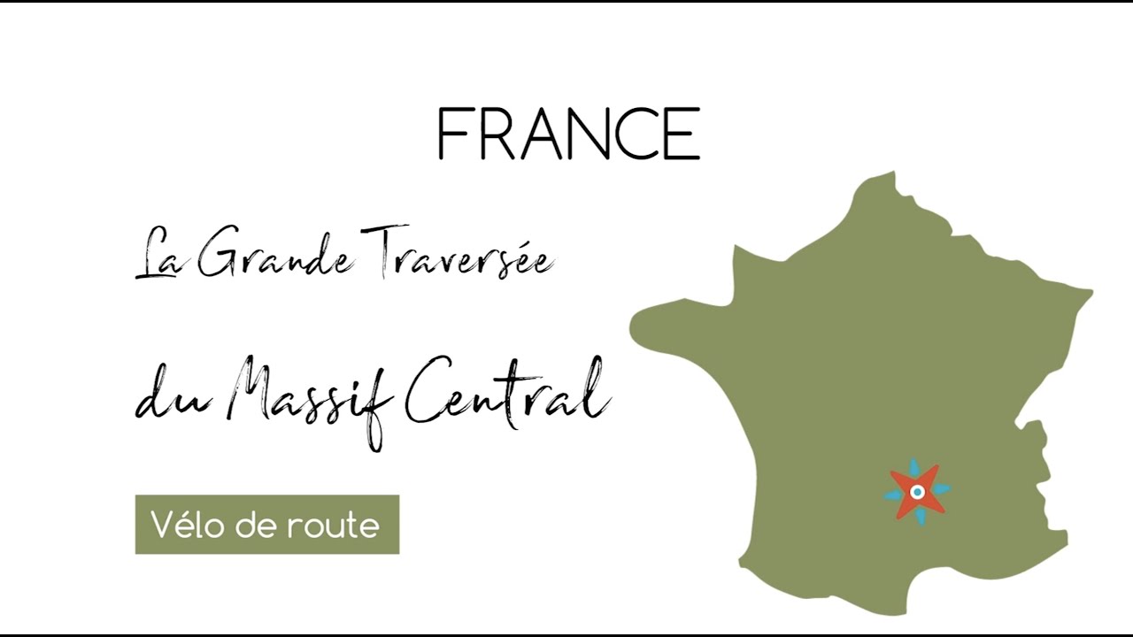 La grande traversée du Massif Central