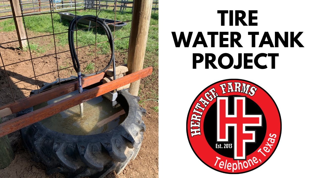 Tractor Tire Water Tank Project.   Repurposing Old Stuff.