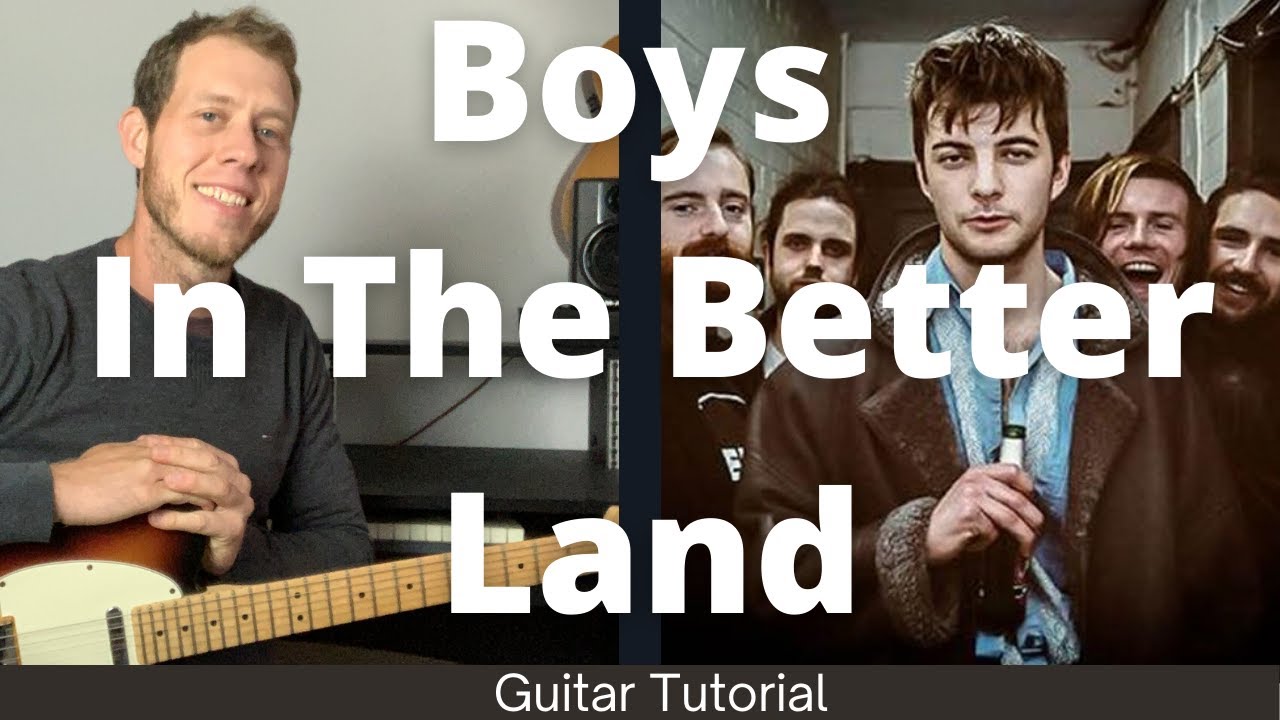 How to Play Boys In The Better Land by Fontaines D.C