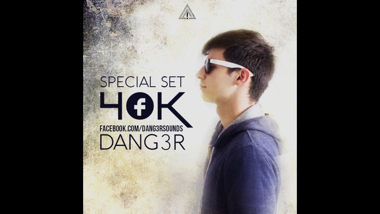 Dang3r | Special SET 40K