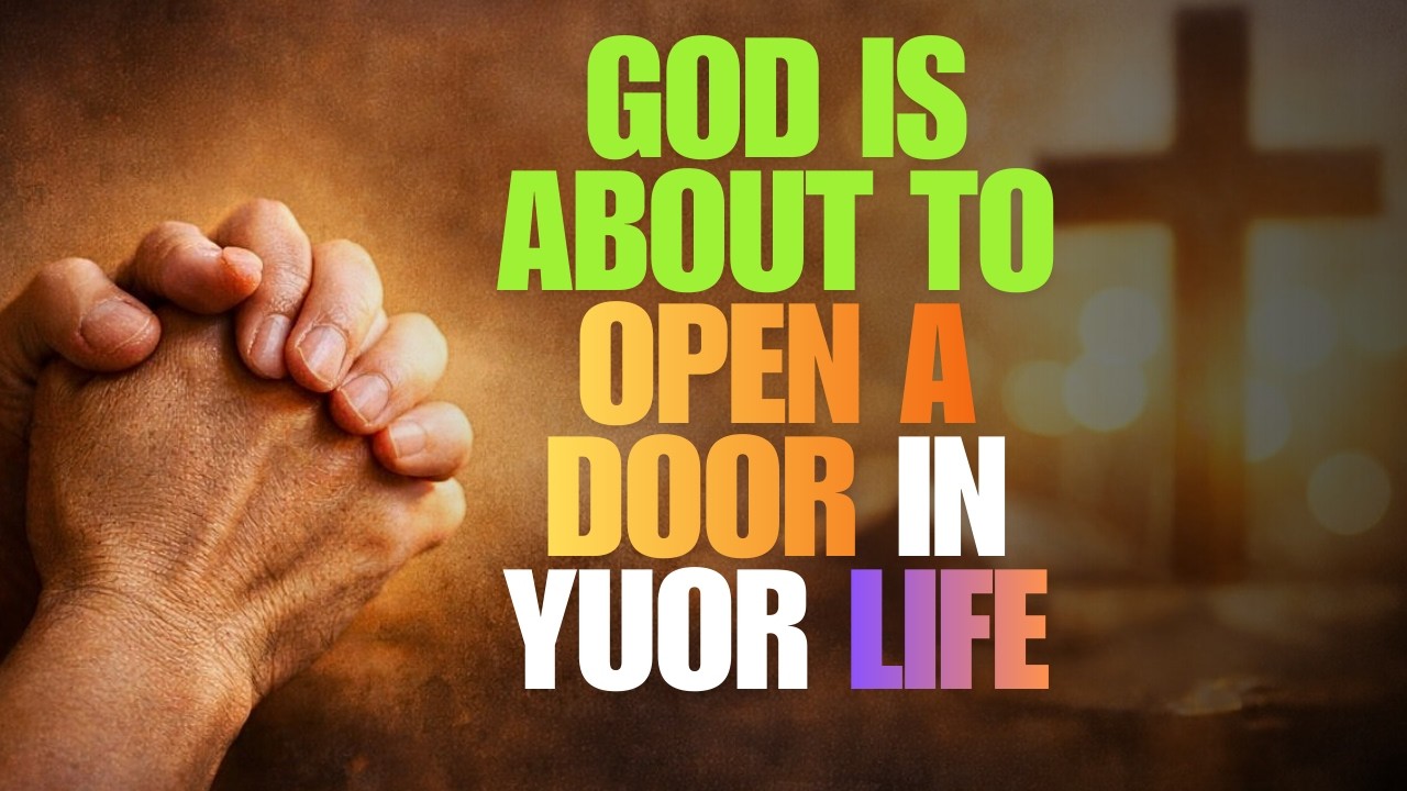 Morning Prayer for Spiritual Breakthrough | Open Doors of Favor & Blessing