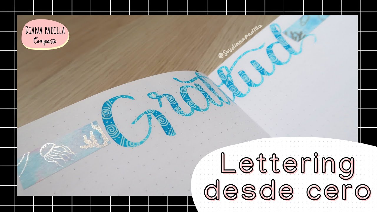 1. Aprende LETTERING desde CERO (Plantillas gratis) | Diana Padilla CompArte