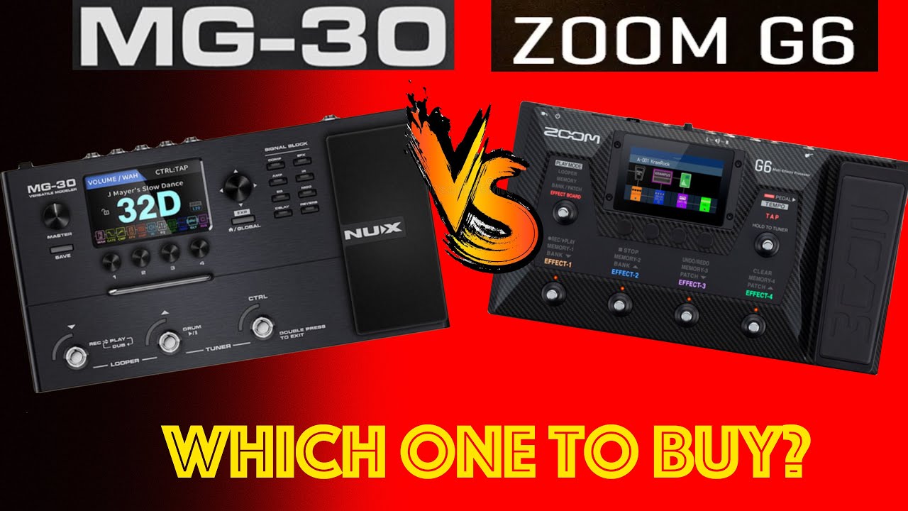 NUX MG 30 vs Zoom G6: Which one to buy? | with detailed comparison chart and SOUND and FEEL test