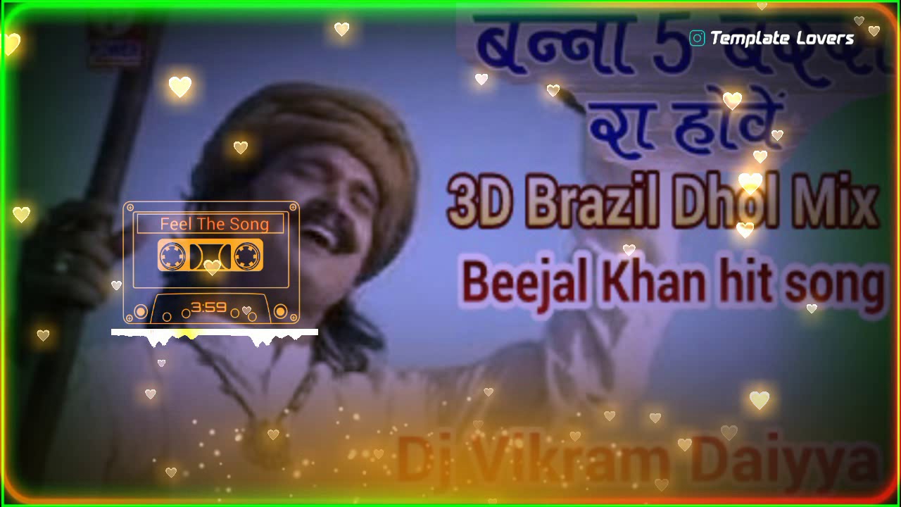 Dudh Batasha Beejal Khan 3D Brazil Dhol mix Dj Vikram Daiyya