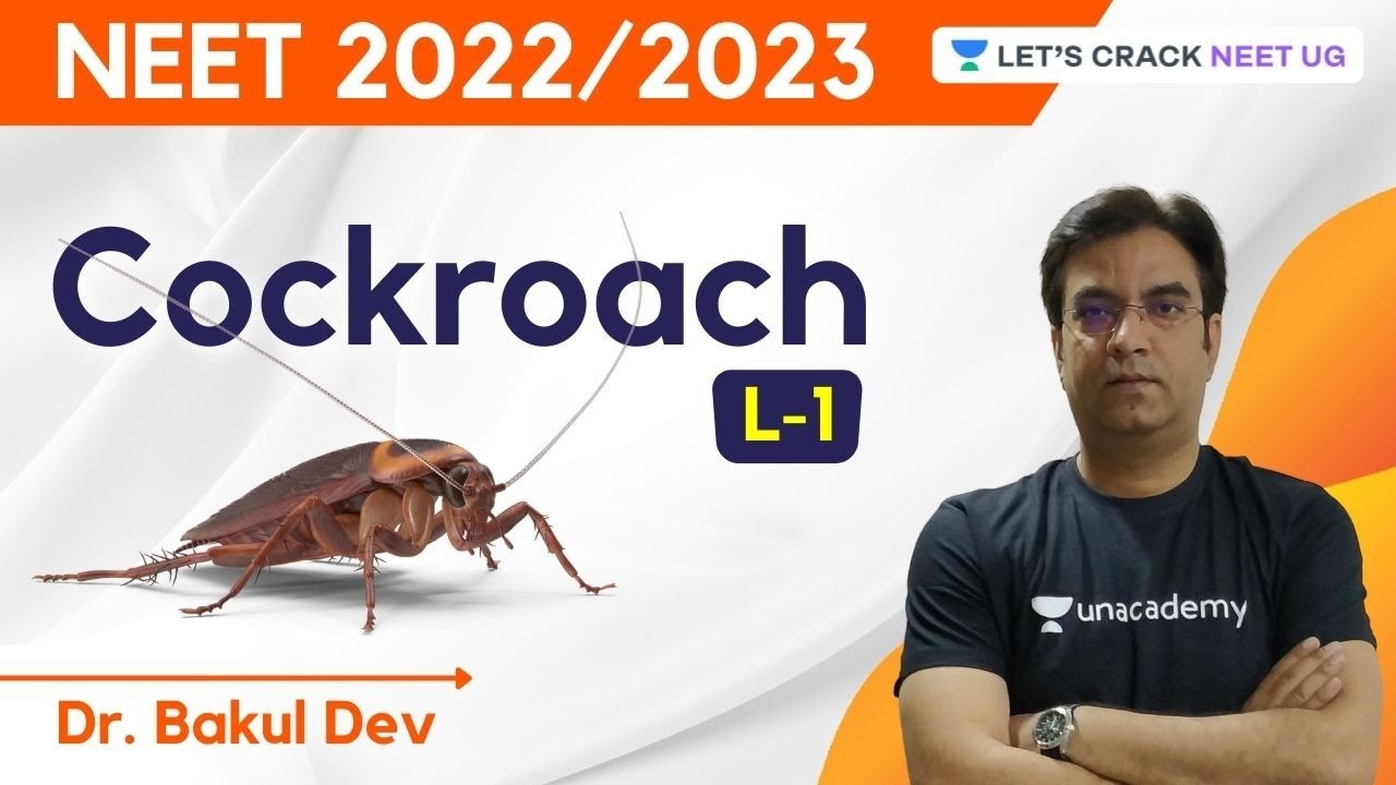 L1: Cockroach | NEET Biology | NEET 2022/2023 | Dr. Bakul Dev