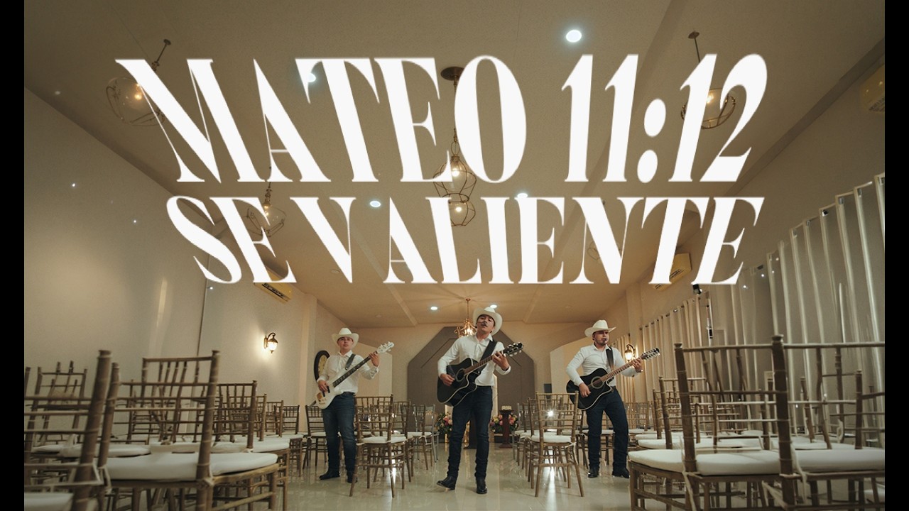MATEO 11:12 SE VALIENTE | GRUPO REINADO (video oficial) en vivo