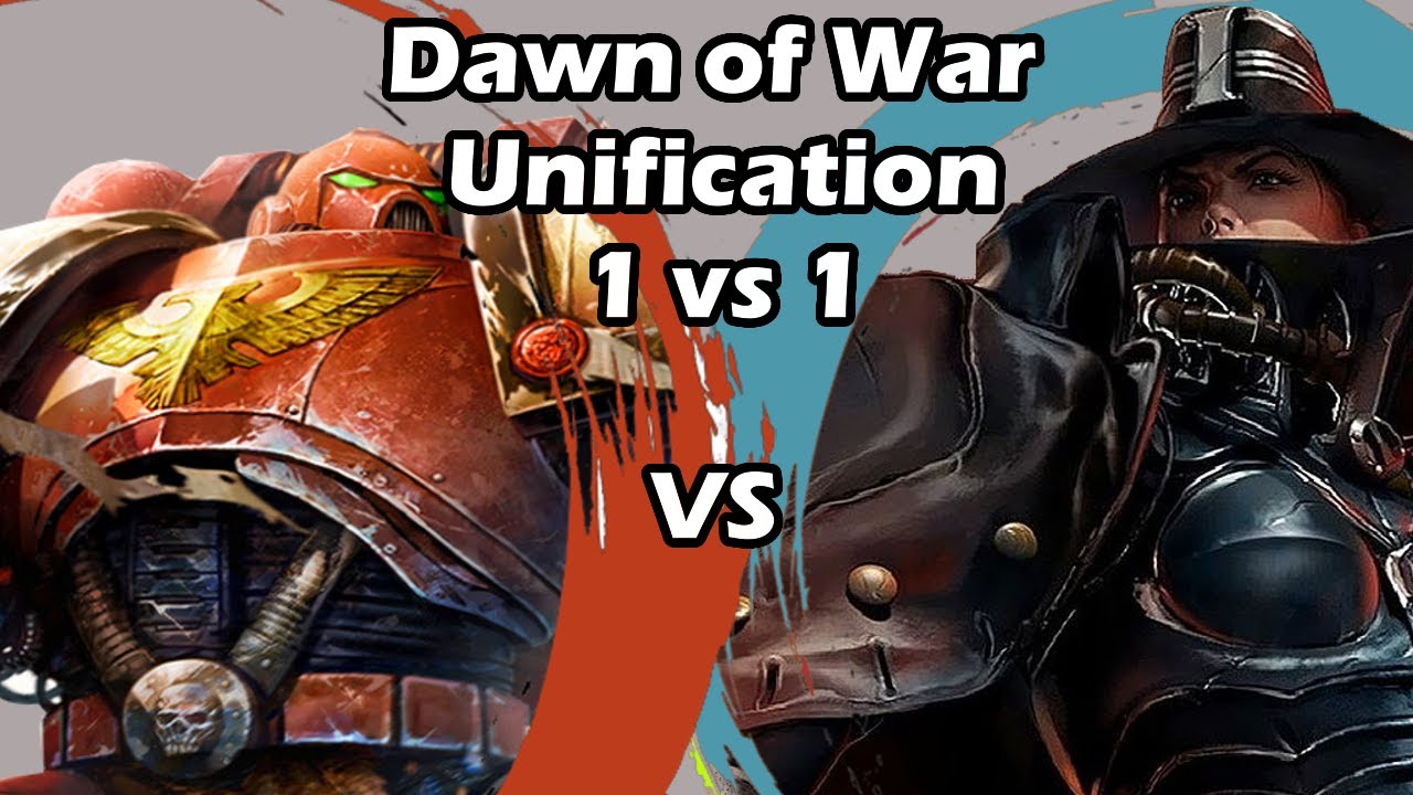 Dawn of War Unification: 1 vs 1 Witch Hunters (uslovnalexa) vs Space Marines (Zager)