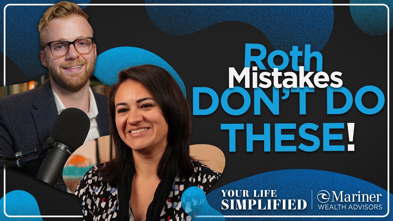 5 Costly Roth IRA Mistakes to Avoid | Your Life Simplified