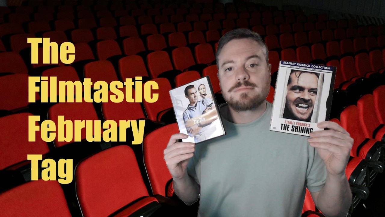 Filmtastic February Tag