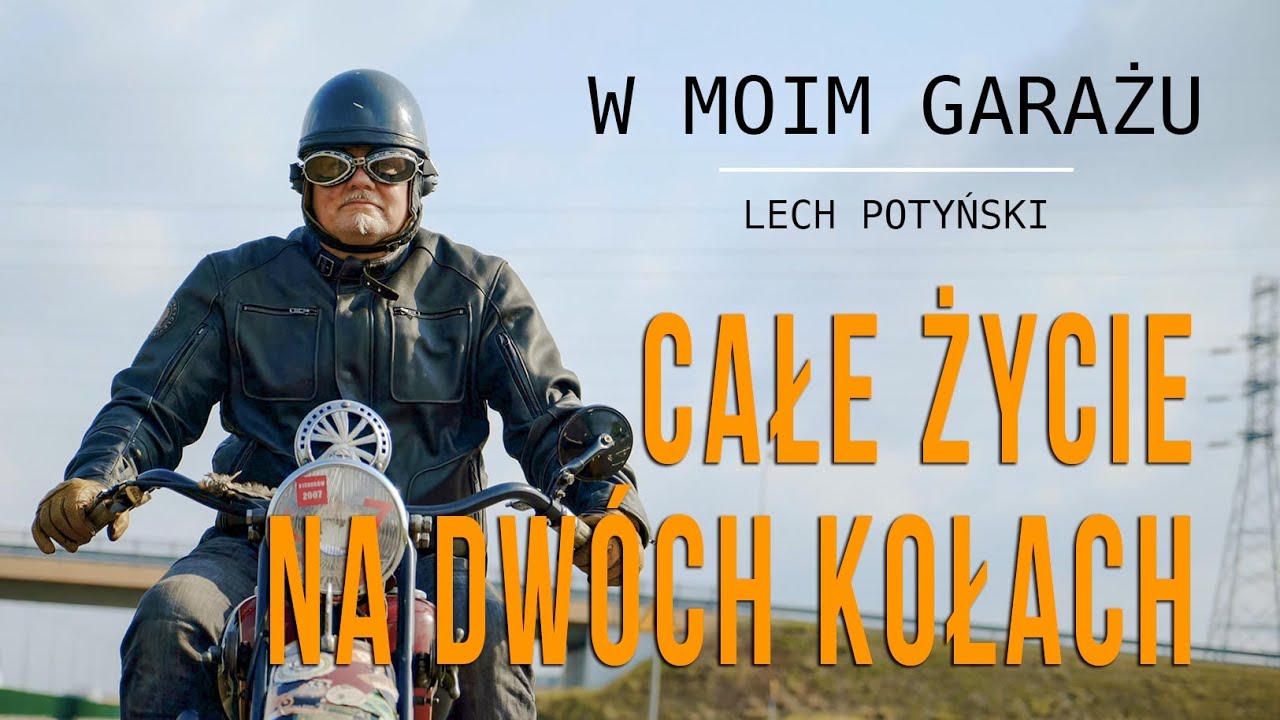 Lech Potyński - W moim garażu odc. 1. Prod. 91 Frames