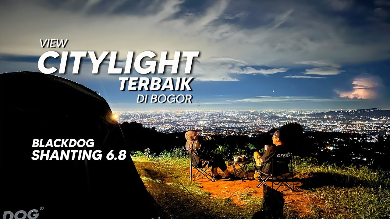 AUNTYLA NATURE CAMP | CITYLIGHT TERBAIK | CIJERUK BOGOR | BLACKDOG SHANTING 6.8
