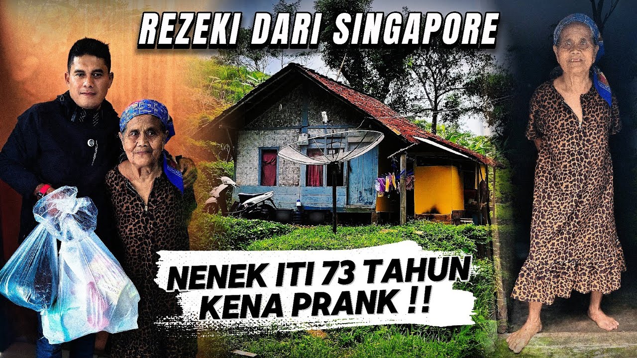 Kasihan...Nenek Iti 73 Tahun Penjual Jajanan SD Kena Prank‼️Rezeki Dari Singapore Untuk Nenek Iti