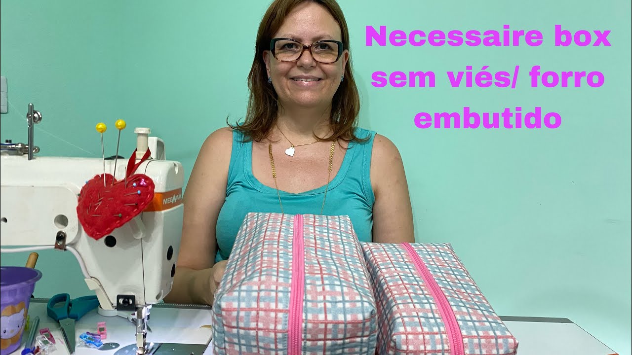 Necessaire box sem viés/ forro embutido🎀