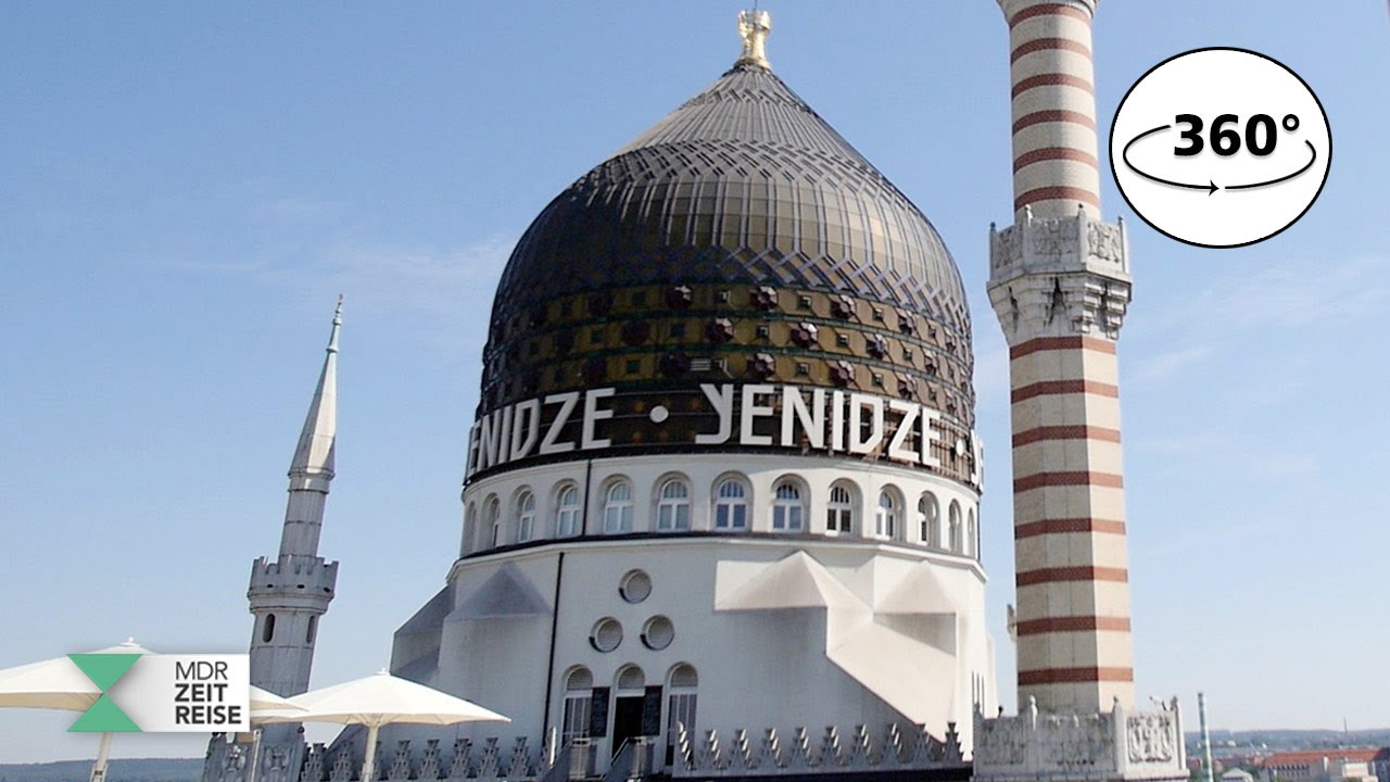 Yenidze Dresden | 360 VR Video | MDR ZEITREISE