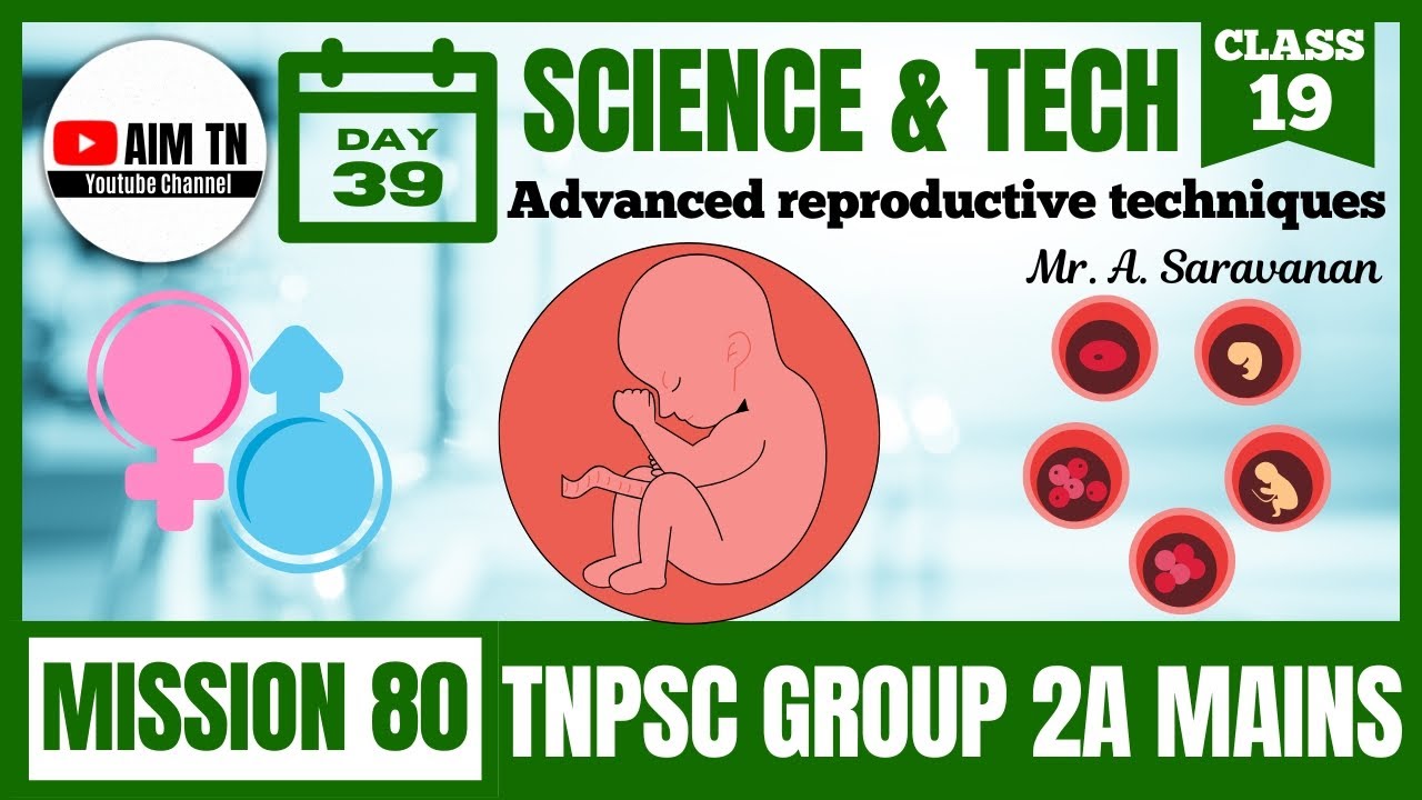 Science | Class - 19 | Advanced reproductive techniques | Mr.A.Saravanan