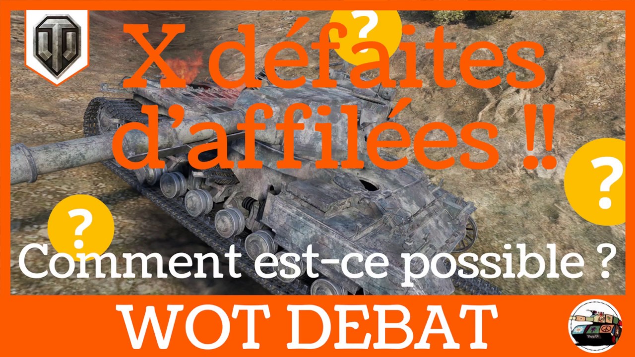 [WoT/FR] X défaites d'affilées - Comment est-ce possible ?? -  World of Tanks (français)