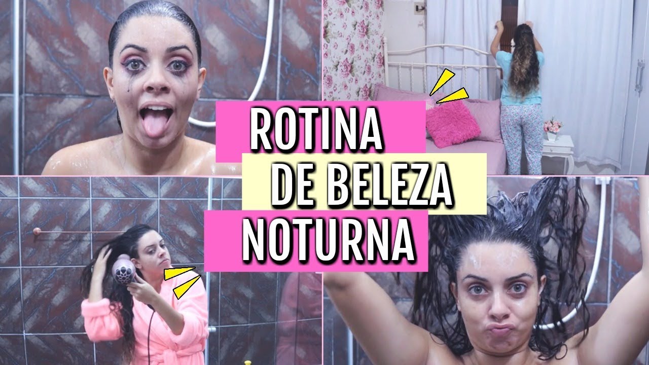 ROTINA DE BELEZA NOTURNA - POR KAREN LIMA
