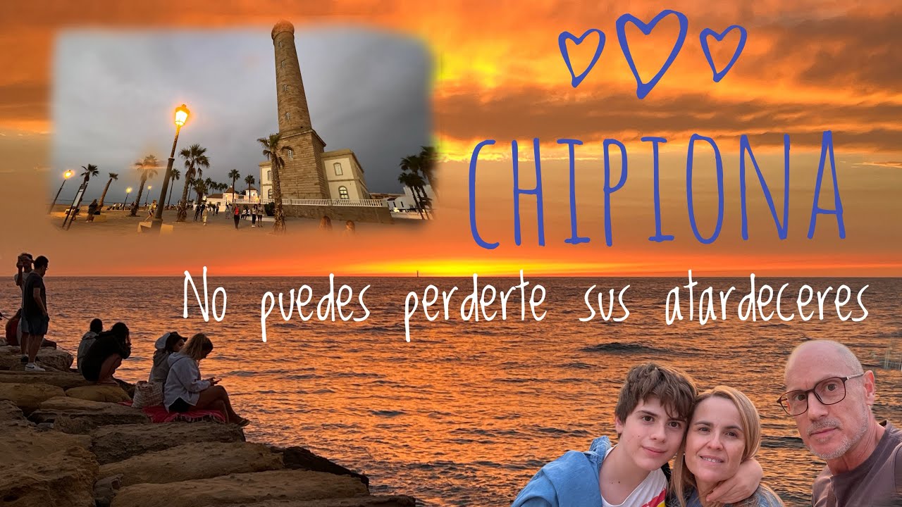 CHIPIONA, un lugar para disfrutar de sus playas y atardeceres
