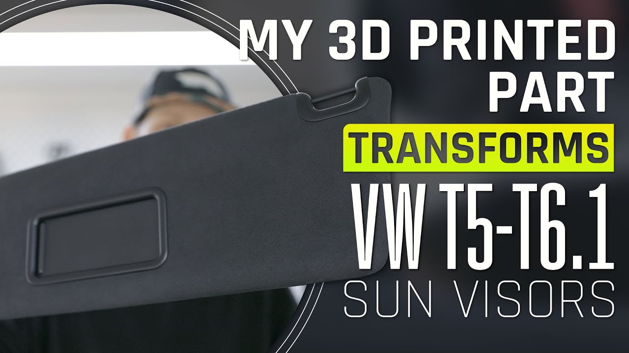 VW T6 Sun Visor + 3D PRINTED parts = WIN? -  T5/T6/T6.1 Sun Visors
