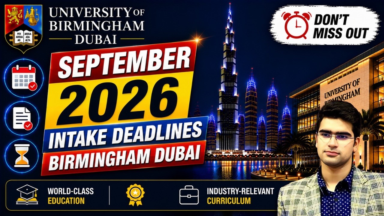 Don't Miss Out |  September 2026 Intake Deadlines | Birmingham Dubai