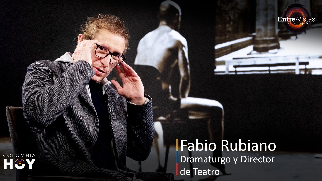 Entre-Vistas con Alma de País hoy: Fabio Rubiano, Dramaturgo y Director de Teatro