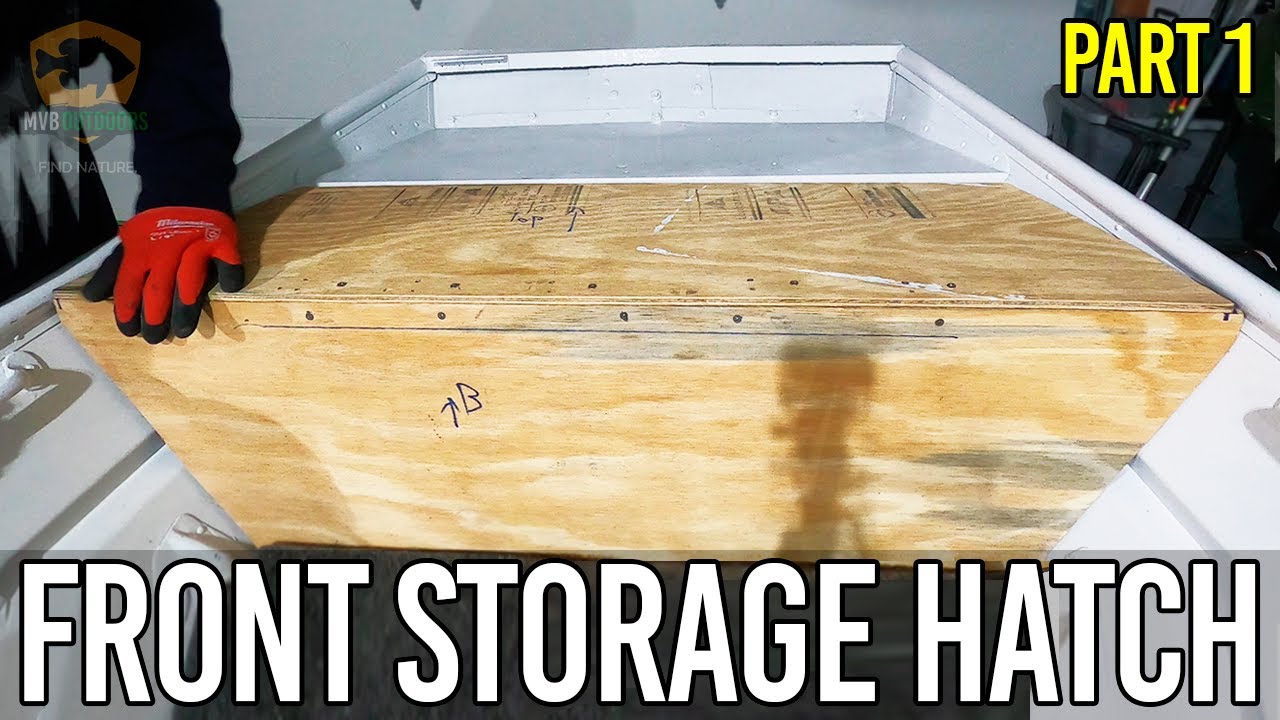 FRONT STORAGE HATCH DECK PART 1 - Jon Boat To Bass Boat Conversion Build 1436