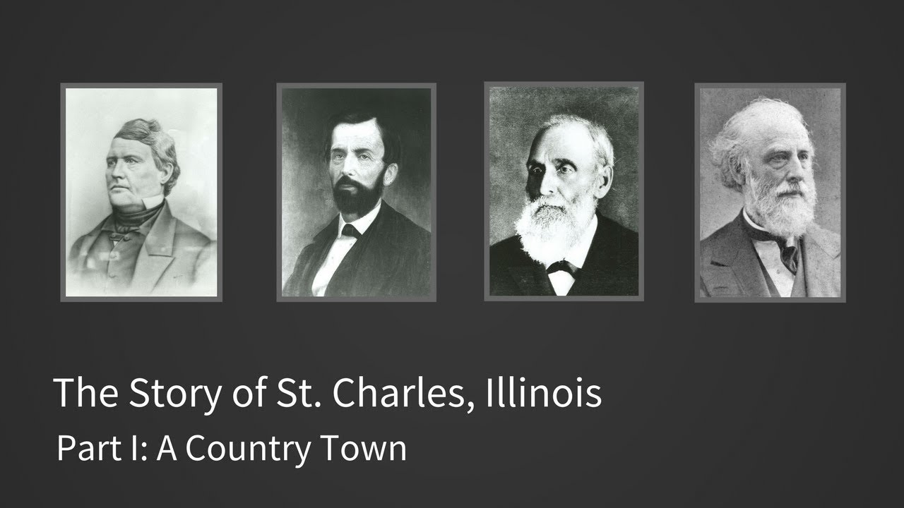The Story of St. Charles Part I: A Country Town