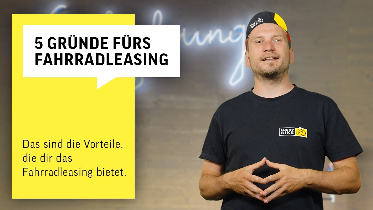 🚲 5 Gr&uuml;nde, warum sich Fahrradleasing richtig lohnt! 💰✅ | Fahrradleasing mit Lucky Bike