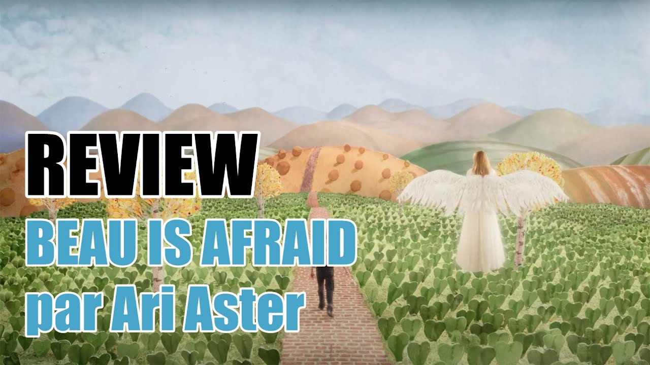 BEAU IS AFRAID (Ari Aster) - Review Films #02
