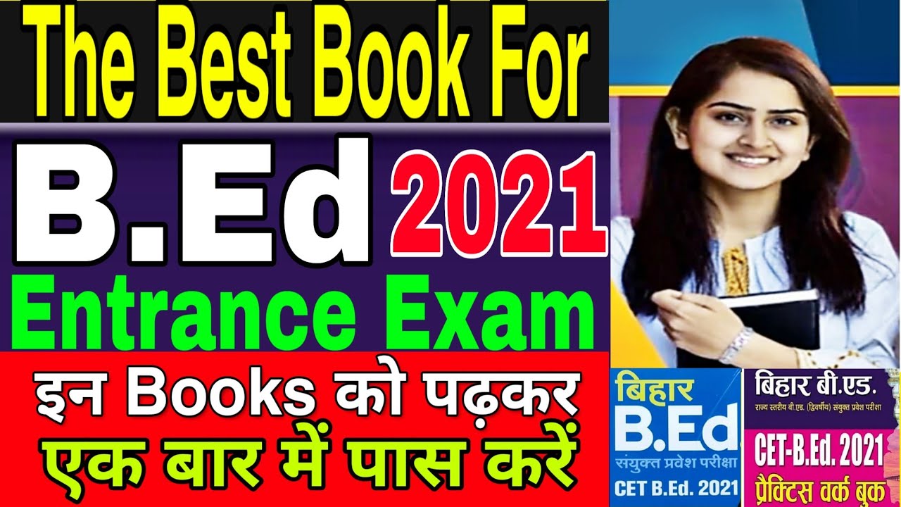 Best book for b.ed entrance exam 2021, 5 best book for b.ed exam 2021, बीएड के लिए ये है Best book