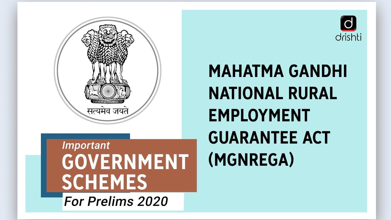 Important Government Schemes - Mahatma Gandhi National Rural Employment Guarantee Act (MGNREGA)