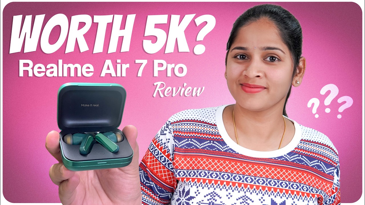 Realme Air 7 pro | Best Buds Under 5K in 2026?