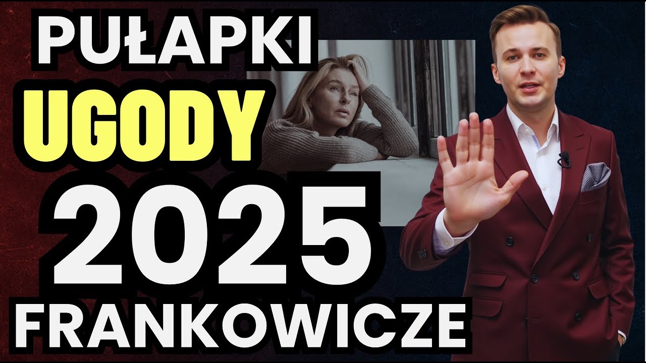 Czy warto podpisać ugodę z bankiem w 2025 roku? Frankowicze muszą znać te ryzyka![WAŻNE]