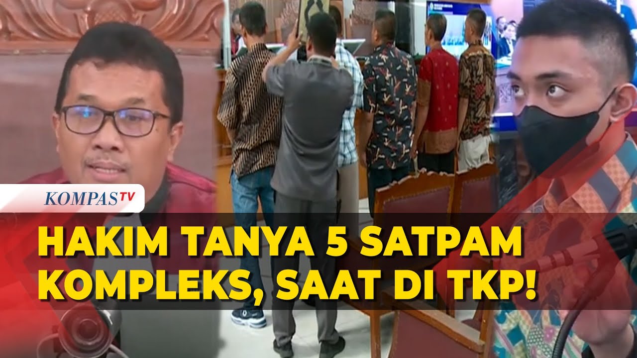 [FULL] Pertanyaan Hakim Kepada 5 Satpam, Saksi Penganiayaan David oleh Mario Dandy di TKP