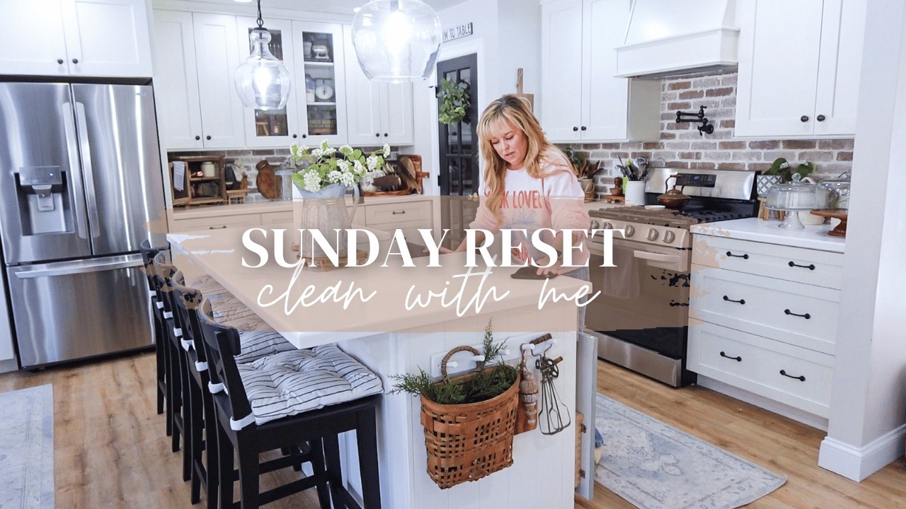 SUNDAY RESET // WEEKLY CLEANING MOTIVATION // CHARLOTTE GROVE FARMHOUSE