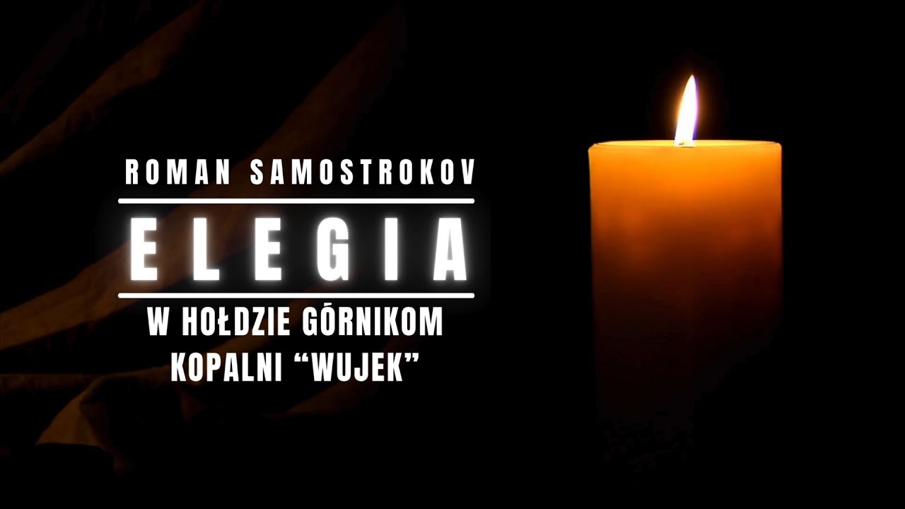 „Elegia ku czci górników kopalni »Wujek«”