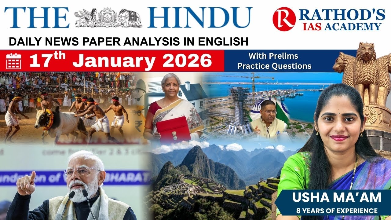 The Hindu newspaper analysis 17 Jan 2026 / UPSC Daily current affairs | The Hindu #upsc