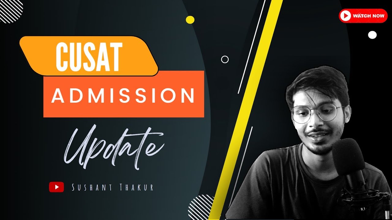 CUSAT 2022 Admission Update | Cusat Cat | Must Watch ✨