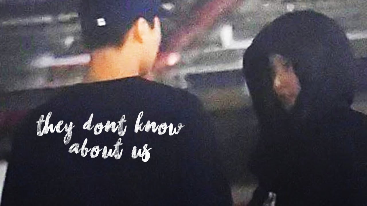 They don't know about us l Kaistal