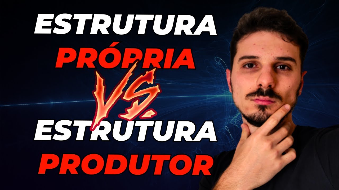 Estrutura Própria ou do Produtor? Qual é melhor?