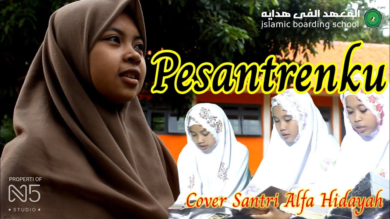 PESANTREN KU - AISHWA NAHLA - COVER SANTRI ALFA HIDAYAH