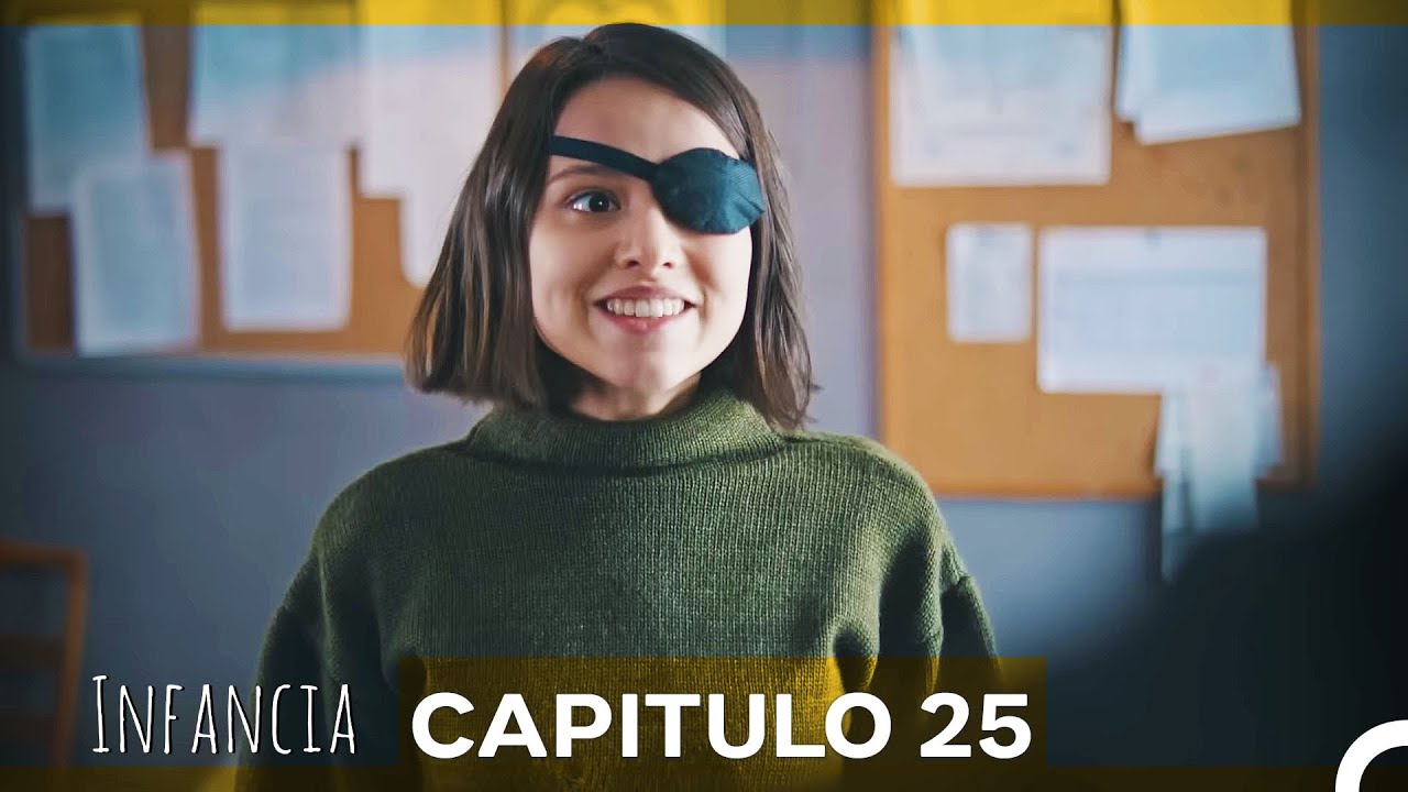 Infancia Cap&iacute;tulo 25 (Doblado en Espa&ntilde;ol)