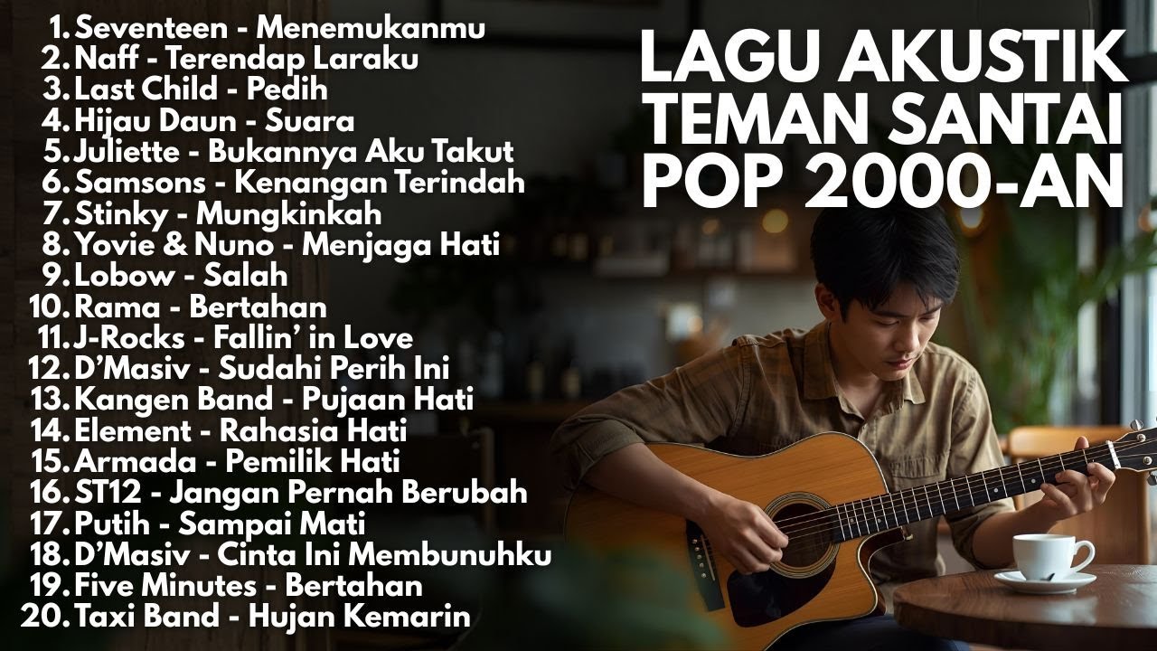 TOP BEST LAGU POP 2000-AN INDONESIA AKUSTIK HITS | Playlist Lagu Full Album Teman Kerja & Santai